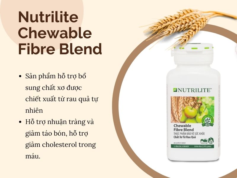 Nutrilite Chewable Fibre Blend hỗ trợ tiêu hóa